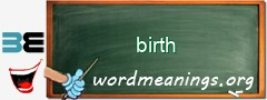 WordMeaning blackboard for birth